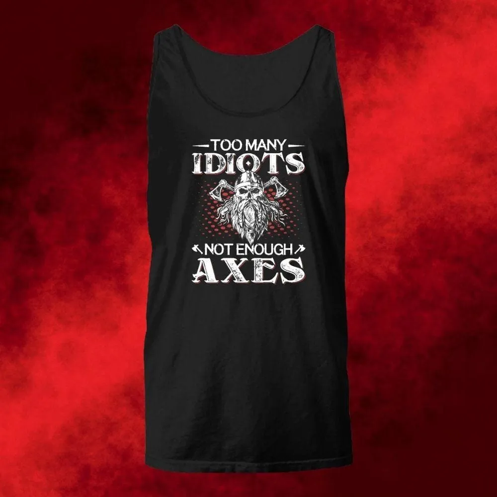 Too Many Idiots Black Tank Top