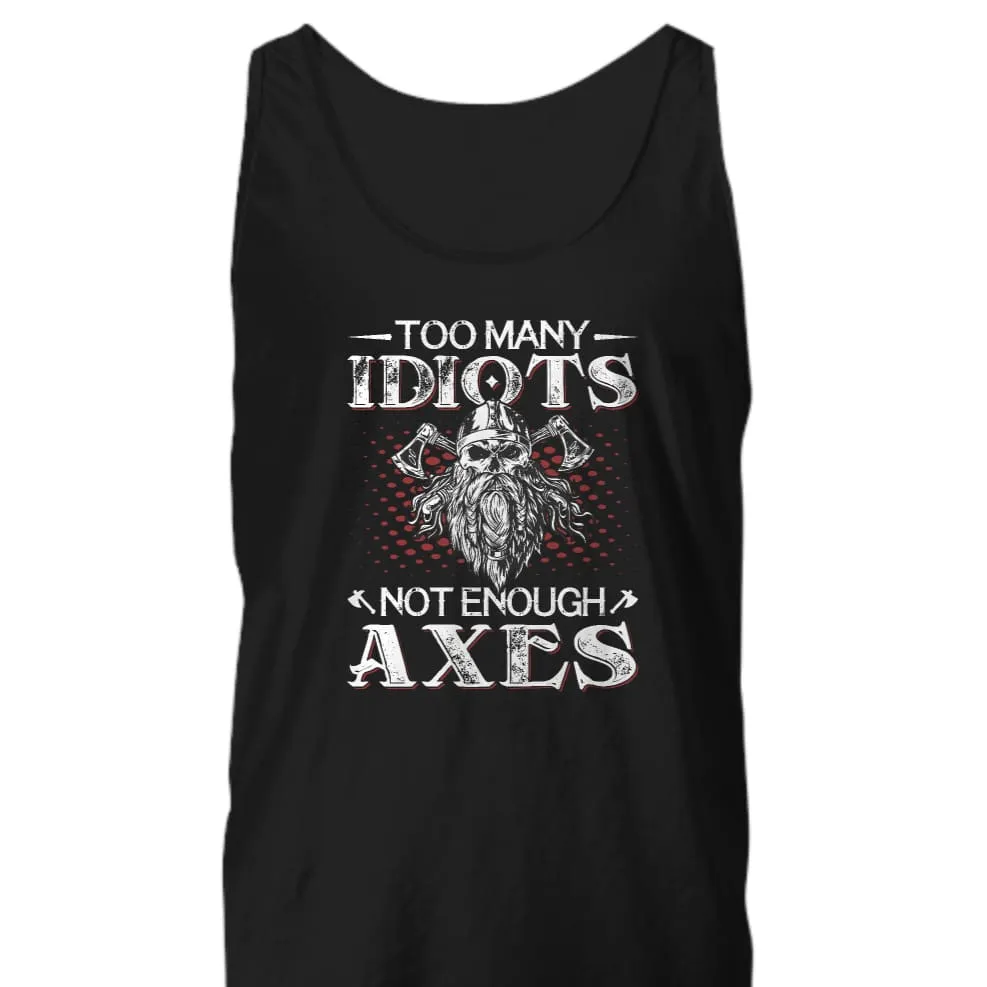 Too Many Idiots Black Tank Top